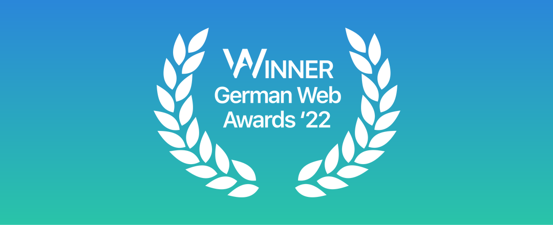 Unsere Auszeichnung mit den German Web Awards 2022