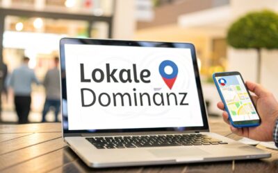 Google My Business optimieren für lokale Dominanz